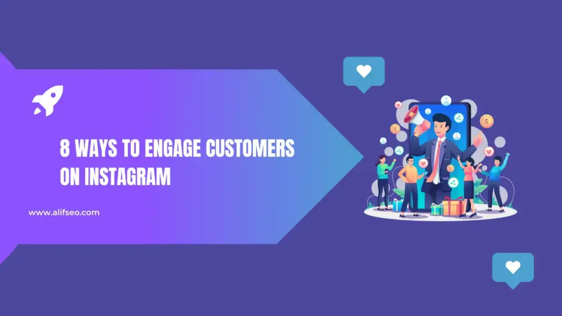 8 ways to engage customers on Instagram