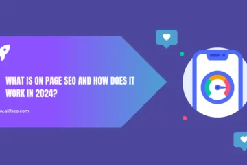 What-Is-On-Page-SEO-And-How-Does-It-Work-In-2024