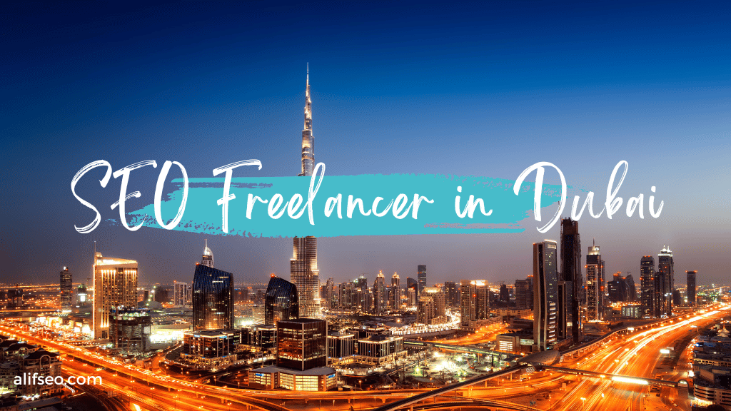 SEO Freelancer in Dubai | SEO Expert in Dubai | SEO Specialist in Dubai