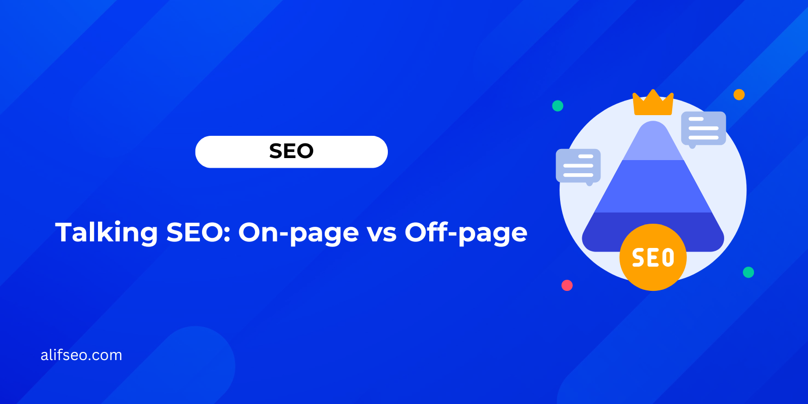 Talking SEO: On-page vs Off-page